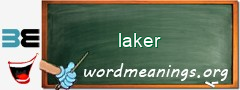WordMeaning blackboard for laker